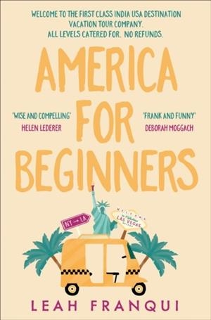 AMERICA FOR BEGINNERS | 9780008229160 | LEAH FRANQUI