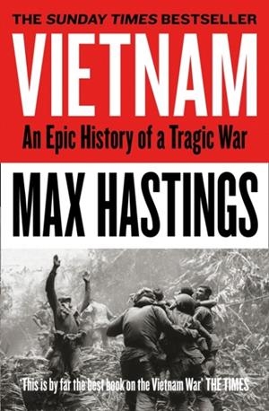 VIETNAM | 9780008133016 | MAX HASTINGS