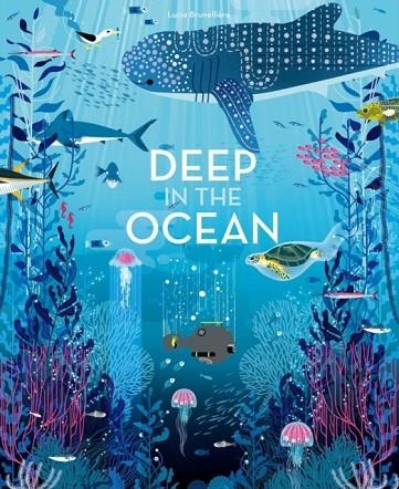 DEEP IN THE OCEAN | 9781419733567 | LUCIE BRUNELLIERE