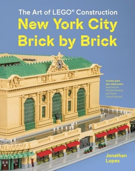 NEW YORK CITY BRICK BY BRICK | 9781419734687 | JONATHAN LOPES