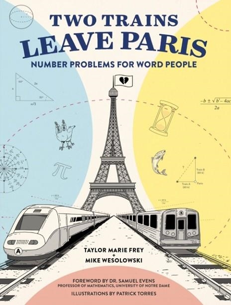 TWO TRAINS LEAVE PARIS | 9781419732744 | FREY TAYLOR/MIKE WESOLOWSKI