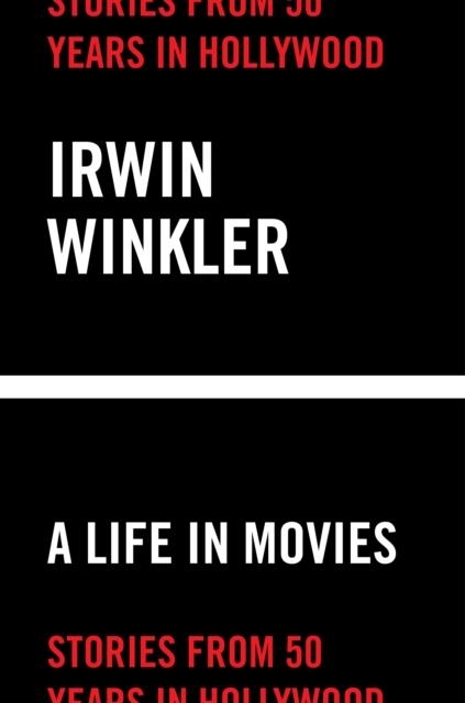 A LIFE IN MOVIES | 9781419734526 | IRWIN WINKLER