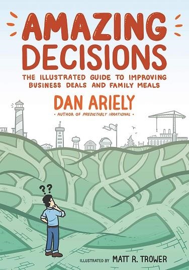 AMAZING DECISIONS | 9780374536749 | DAN ARIELY