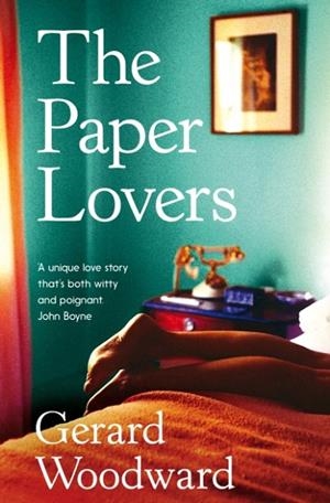 THE PAPER LOVERS | 9781509848010 | GERARD WOODWARD