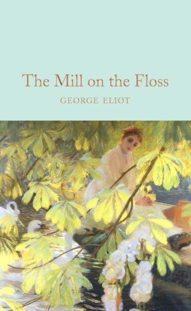 THE MILL ON THE FLOSS | 9781509890019 | GEORGE ELIOT