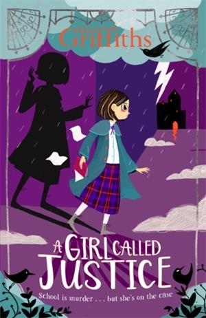 A GIRL CALLED JUSTICE | 9781786540591 | ELLY GRIFFITHS