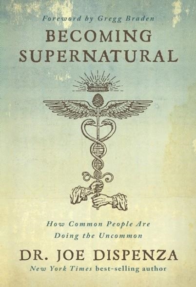 BECOMING SUPERNATURAL | 9781781808313 | JOE DISPENZA