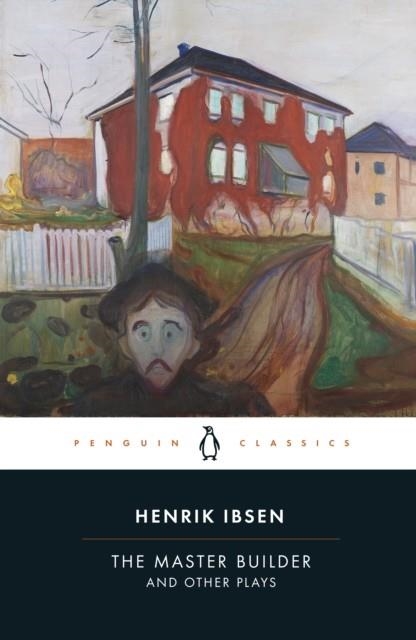 THE MASTER BUILDER AND OTHER PLAYS | 9780141194592 | HENRIK IBSEN