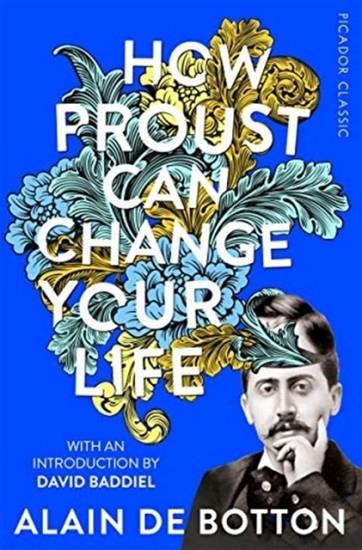 HOW PROUST CAN CHANGE YOUR LIFE | 9781509870691 | ALAIN DE BOTTON