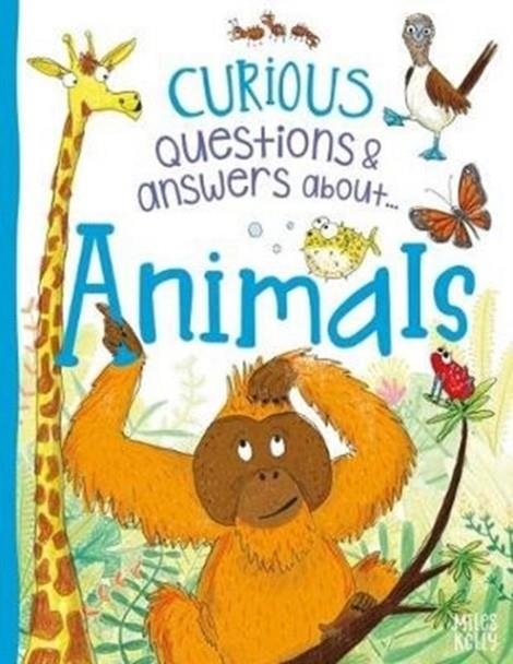 CURIOUS QUESTIONS AND ANSWERS ABOUT ANIMALS | 9781786174420 | CAMILLA DE LA BEDOYERE