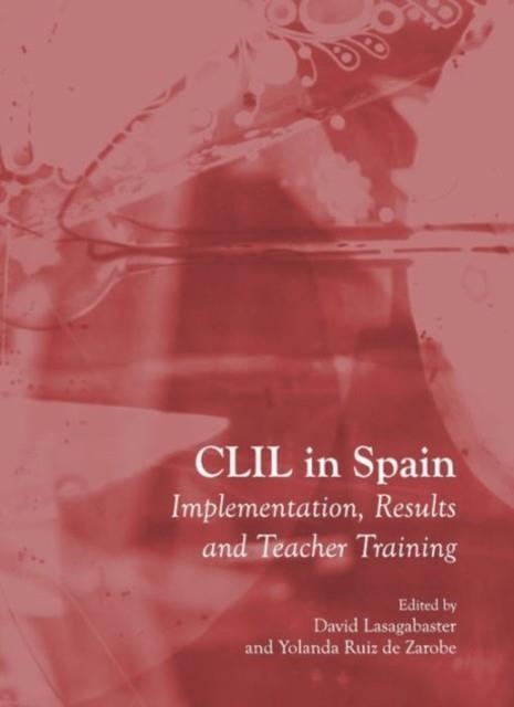 CLIL IN SPAIN | 9781443818575 | DAVID LASAGABASTER/YOLANDA RUIZ DE ZAROBE