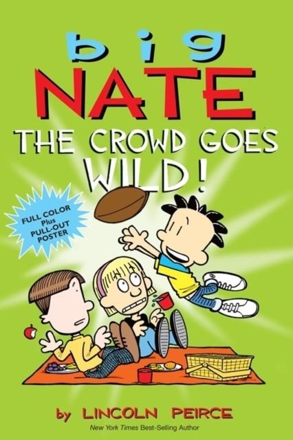 BIG NATE 9: THE CROWD GOES WILD! | 9781449436346 | LINCOLN PIERCE
