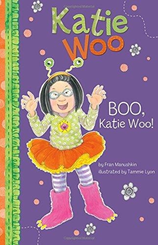 BOO, KATIE WOO! | 9781404863668 | FRAN MANUSHKIN