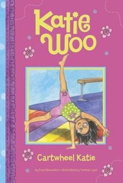 CARTWHEEL KATIE | 9781479558964 | FRAN MANUSHKIN