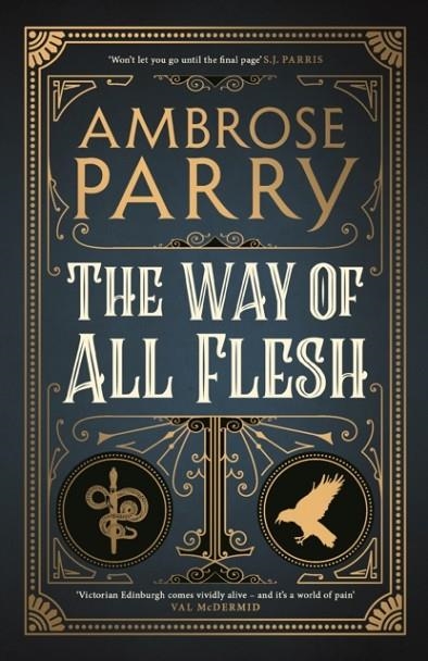 THE WAY OF ALL FLESH | 9781786893796 | AMBROSE PARRY