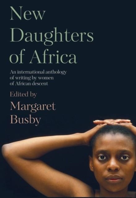 NEW DAUGHTERS OF AFRICA | 9781912408009 | MARGARET BUSBY