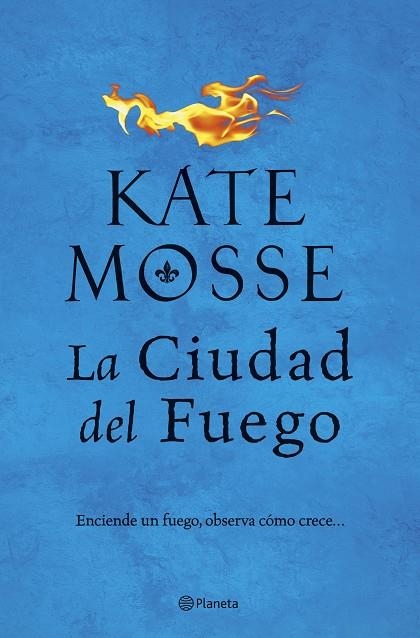 LA CIUDAD DEL FUEGO | 9788408202462 | KATE MOSSE