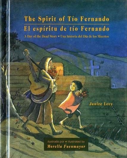 THE SPIRIT OF TIO FERNANDO: A DAY OF THE DEAD STORY  | 9780807575864 | JANICE LEVY