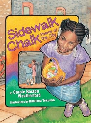SIDEWALK CHALK: POEMS OF THE CITY | 9781590784150 | CAROLE BOSTON WEATHERFORD