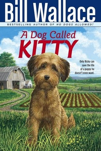 A DOG CALLED KITTY | 9780671770815 | BILL WALLACE