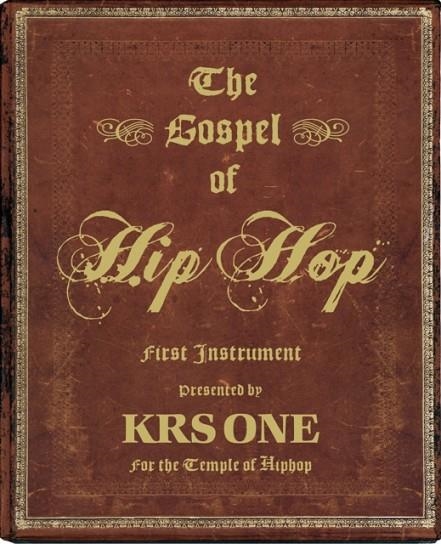 THE GOSPEL OF HIP HOP | 9781576874974 | KRS ONE