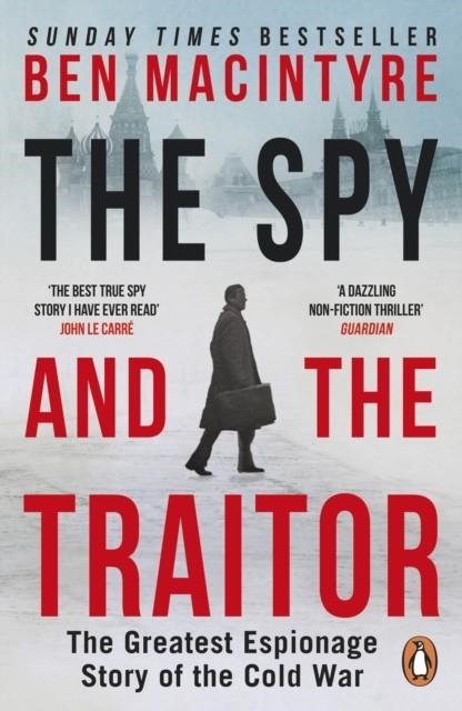 THE SPY AND THE TRAITOR | 9780241972137 | BEN MACINTYRE