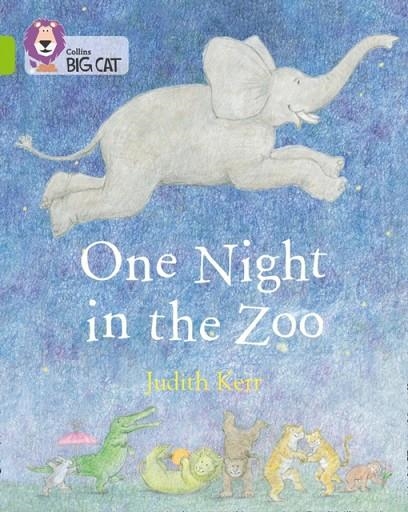 COLLINS BIG CAT - ONE NIGHT IN THE ZOO | 9780008320898 | JUDITH KERR