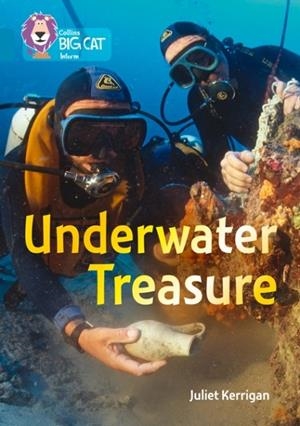 UNDERWATER TREASURE -NON-FICTION-TOPAZ - BAND 13 | 9780008163846 | JULIET KERRIGAN