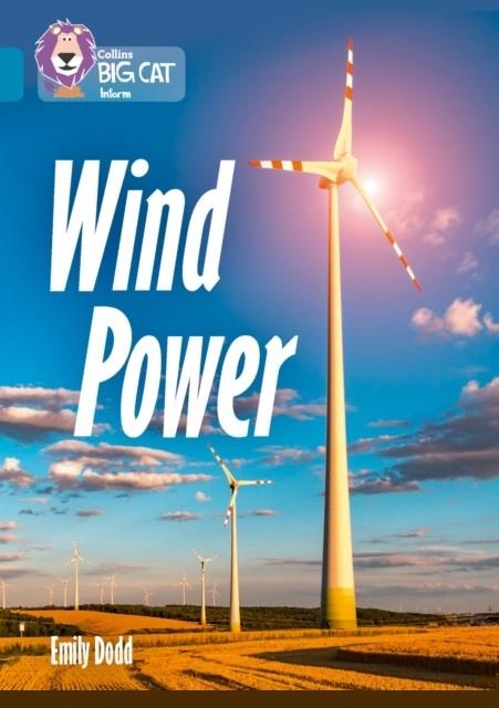 COLLINS BIG CAT - WIND POWER | 9780008208806 | EMILY DODD