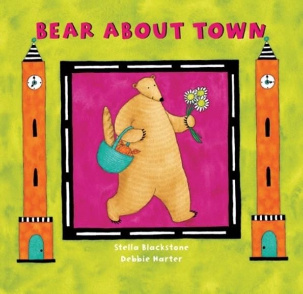 BEAR ABOUT TOWN (BOARD BOOK) | 9781841483733 | STELLA BLACKSTONE