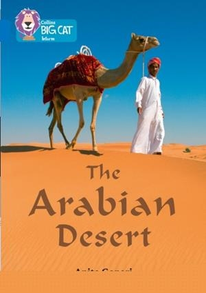 COLLINS BIG CAT - THE ARABIAN DESERT | 9780008163976 | ANITA GANERI