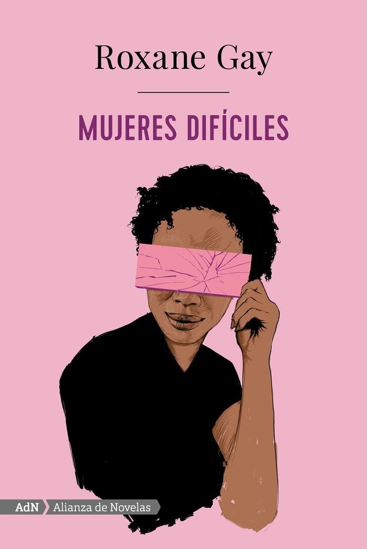 MUJERES DIFÍCILES (ADN) | 9788491814283 | ROXANE GAY