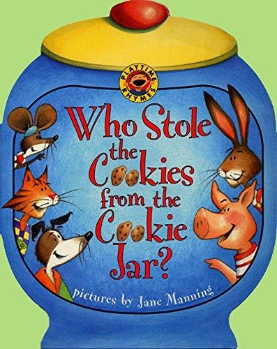 WHO STOLE THE COOKIES FROM THE COOKIE JAR? | 9780694015153 | JANE MANNING