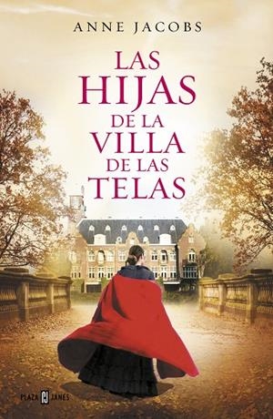 LAS HIJAS DE LA VILLA DE LAS TELAS | 9788401021688 | ANNE JACOBS