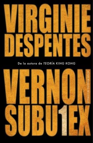 VERNON SUBUTEX 1 | 9788439736165 | VIRGINIE DESPENTES