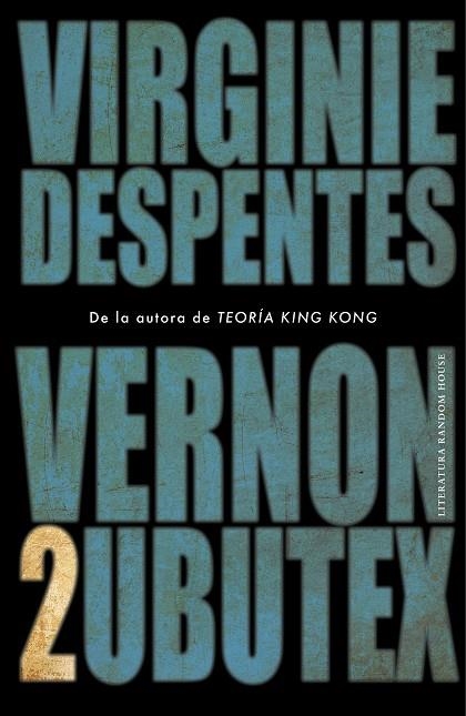 VERNON SUBUTEX 2 | 9788439736172 | VIRGINIE DESPENTES