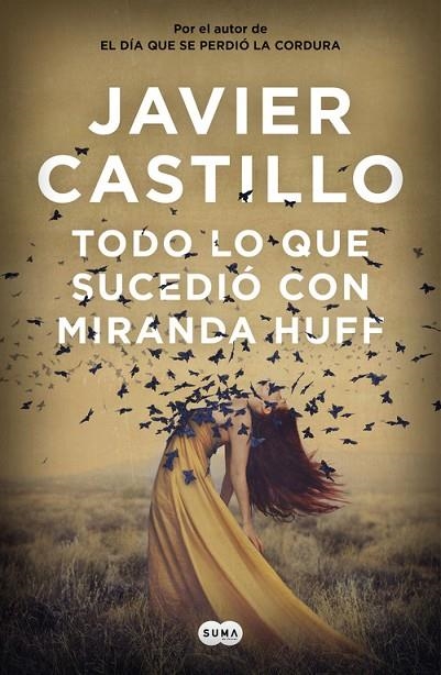 TODO LO QUE SUCEDIÓ CON MIRANDA HUFF | 9788491292180 | JAVIER CASTILLO