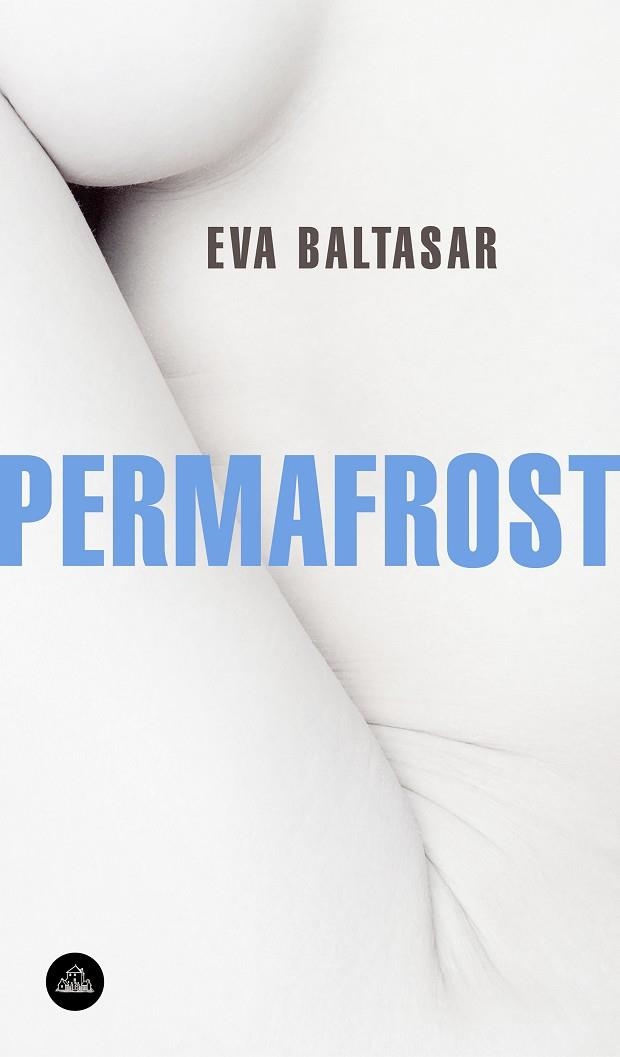 PERMAFROST | 9788439735144 | EVA BALTASAR