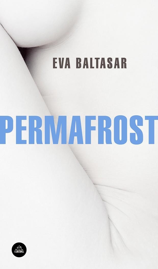 PERMAFROST | 9788439735144 | EVA BALTASAR