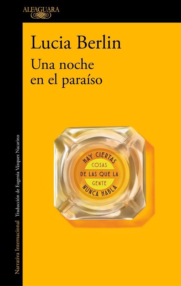 UNA NOCHE EN EL PARAÍSO | 9788420429304 | LUCIA BERLIN