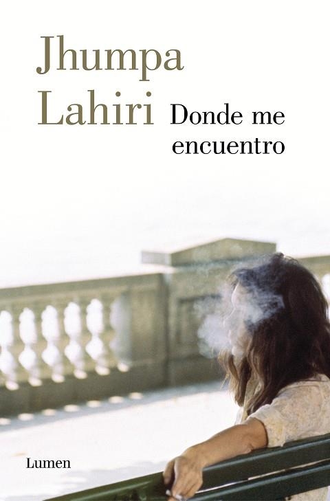 DONDE ME ENCUENTRO | 9788426406934 | JHUMPA LAHIRI