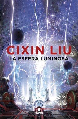 LA ESFERA LUMINOSA | 9788417347338 | CIXIN LIU