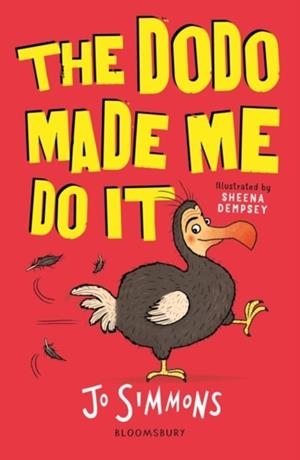 THE DODO MADE ME DO IT | 9781408877777 | JO SIMMONS