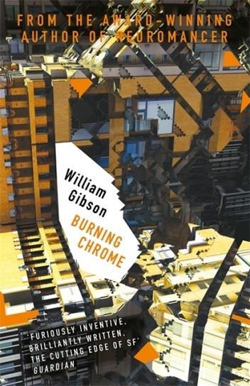 BURNING CHROME | 9781473217447 | WILLIAM GIBSON