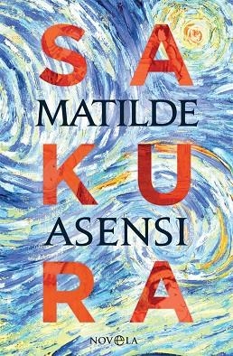 SAKURA | 9788491645160 | MATILDE ASENSI