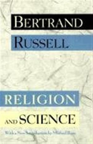 RELIGION AND SCIENCE | 9780195115512 | BERTRAND RUSSELL