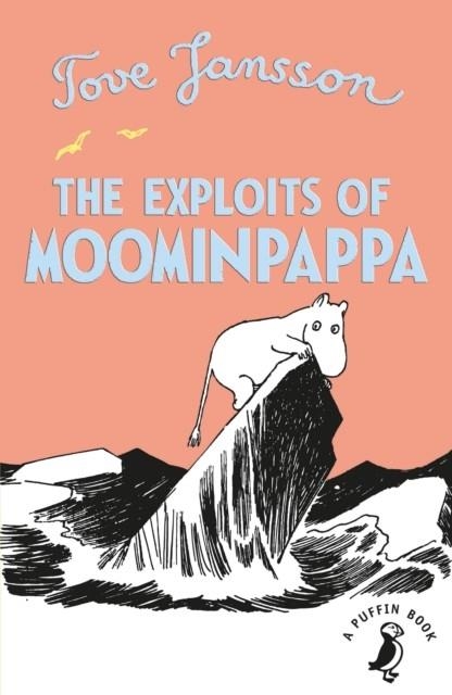 THE EXPLOITS OF MOOMINPAPPA | 9780241344484 | TOVE JANSSON