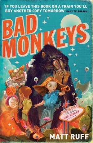 BAD MONKEYS | 9780747593232 | MATT RUFF