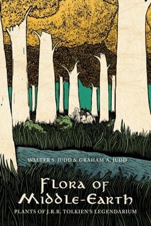 FLORA OF MIDDLE EARTH | 9780190276317 | WALTER S JUDD/GRAHAM A JUDD