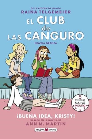 EL CLUB DE LAS CANGURO. ¡BUENA IDEA, KRISTY! | 9788417108762 | TELGEMEIER RAIN